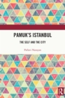 Image for Pamuk&#39;s Istanbul: The Self and the City