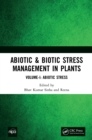 Image for Abiotic &amp; biotic stress management in plants.: (Abiotic stress)
