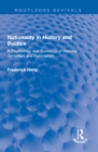 Image for Nationality in history and politics: a psychology and sociology of national sentiment and nationalism