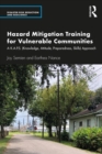 Image for Hazard Mitigation Training for Vulnerable Communities: A K.A.P.S. (Knowledge, Attitude, Preparedness, Skills) Approach