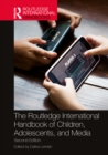 Image for The Routledge International Handbook of Children, Adolescents and Media