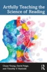 Image for Artfully Teaching the Science of Reading