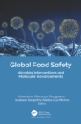 Image for Global food safety  : microbial interventions and molecular advancements
