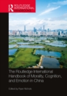 Image for The Routledge International Handbook of Morality, Cognition, and Emotion in China