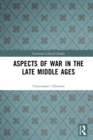 Image for Aspects of war in the late Middle Ages