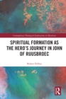 Image for Spiritual Formation as the Hero&#39;s Journey in John of Ruusbroec