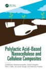 Image for Polylactic acid-based nanocellulose and cellulose composites