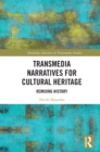 Image for Transmedia Narratives for Cultural Heritage: Remixing History