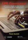 Image for EHR Governance: A Practical Guide to User Centric, Consensus Driven Optimization
