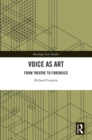 Image for Voice as Art: From Theatre to Forensics