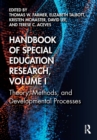 Image for Handbook of Special Education Research. Volume I Theory, Methods, and Developmental Processes : Volume I,