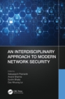 Image for An Interdisciplinary Approach to Modern Network Security