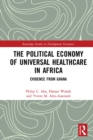 Image for The Political Economy of Universal Healthcare in Africa: Evidence from Ghana