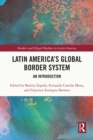 Image for Latin America&#39;s Global Border System: An Introduction