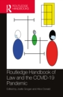 Image for Routledge Handbook of Law and the COVID-19 Pandemic