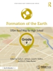 Image for Formation of the Earth Grade 9: STEM Road Map for High School : Grade 9