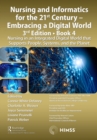 Image for Nursing and Informatics for the 21st Century Book 4 Nursing in an Integrated Digital World That Supports People, Systems, and the Planet: Embracing a Digital World