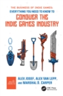 Image for The business of indie games: everything you need to know to conquer the indie games industry
