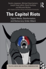Image for The Capitol Riots: Digital Media, Disinformation, and Democracy Under Attack