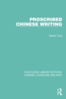 Image for Proscribed Chinese Writing