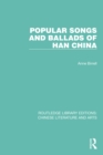 Image for Popular Songs and Ballads of Han China