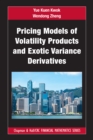 Image for Pricing Models of Volatility Products and Exotic Variance Derivatives