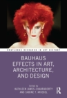Image for Bauhaus Effects in Art, Architecture and Design