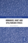 Image for Immanuel Kant and utilitarian ethics