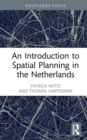 Image for An introduction to spatial planning in the Netherlands