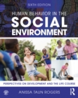 Image for Human Behavior in the Social Environment: Perspectives on Development and the Life Course