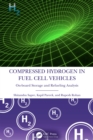 Image for Compressed Hydrogen in Fuel Cell Vehicles: On-Board Storage and Refueling Analysis
