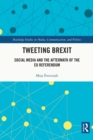 Image for Tweeting Brexit: social media and the aftermath of the EU referendum