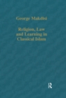 Image for Religion, Law and Learning in Classical Islam