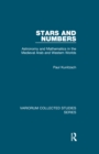 Image for Stars and numbers: astronomy and mathematics in the medieval Arab and western worlds