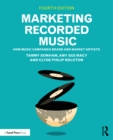 Image for Marketing recorded music: how music companies brand and market artists.