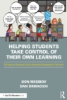 Image for Helping Students Take Control of Their Own Learning: 279 Learner-Centered Social-Emotional Strategies for Teachers
