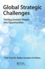 Image for Global Strategic Challenges: Turning Societal Threats Into Opportunities