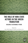 Image for The role of non-state actors in the green transition: building a sustainable future