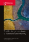 Image for The Routledge Handbook of Translation and Memory
