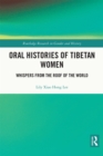Image for Oral Histories of Tibetan Women: Whispers from the Roof of the World