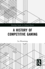 Image for A History of Competitive Gaming