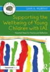 Image for Supporting the wellbeing of children with EAL: essential ideas for practice and reflection