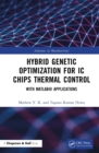 Image for Hybrid Genetic Optimization for IC Chips Thermal Control: With MATLAB Applications