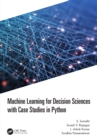 Image for Machine Learning for Decision Sciences With Case Studies in Python