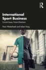 Image for International Sport Business: Current Issues, Future Directions
