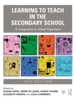 Image for Learning to Teach in the Secondary School: A Companion to School Experience