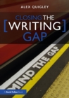 Image for Closing the Writing Gap