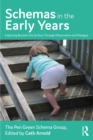 Image for Schemas in the early years: exploring beneath the surface through observation and dialogue