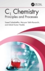 Image for C1 Chemistry: Principles and Processes