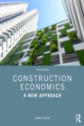 Image for Construction Economics: A New Approach